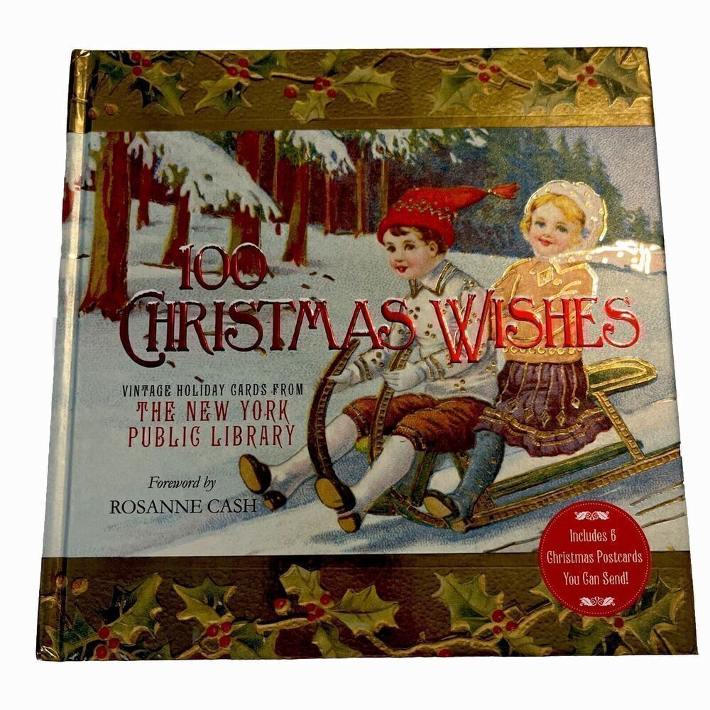 100 Christmas Wishes: Vintage Holiday Cards from The New York Public Library